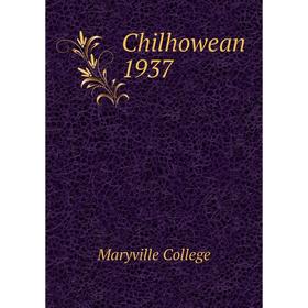

Книга Chilhowean 1937. Maryville College