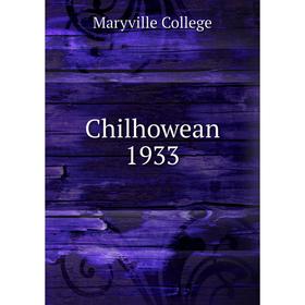 

Книга Chilhowean 1933. Maryville College