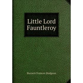 

Книга Little Lord Fauntleroy
