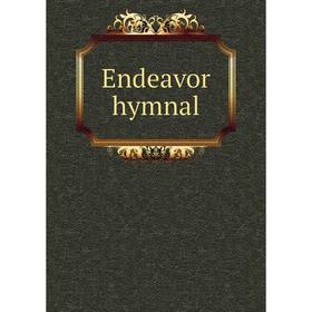 

Книга Endeavor hymnal