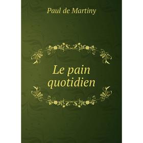 

Книга Le pain quotidien