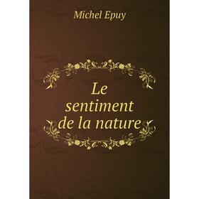 

Книга Le sentiment de la nature