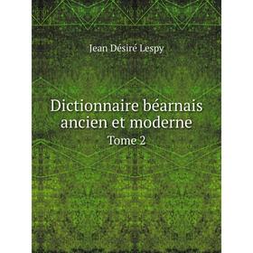 

Книга Dictionnaire béarnais ancien et moderne. Tome 2. Jean Désiré Lespy