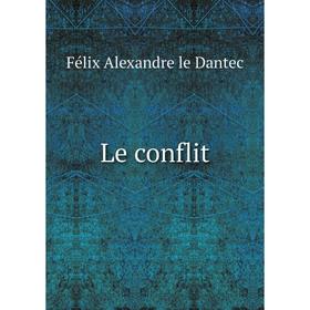 

Книга Le conflit