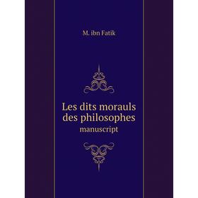

Книга Les dits morauls des philosophesmanuscript