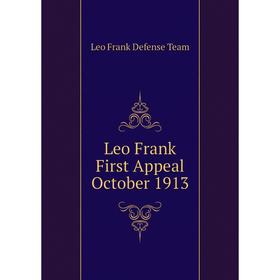 

Книга Leo Frank First Appeal October 1913