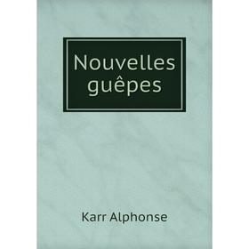 

Книга Nouvelles guêpes