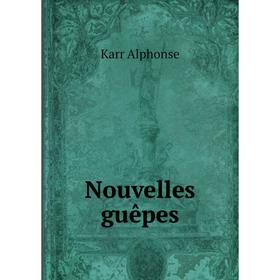 

Книга Nouvelles guêpes
