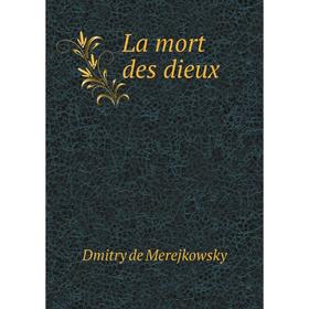 

Книга La mort des dieux