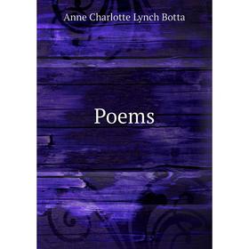 

Книга Poems. Anne Charlotte Lynch Botta