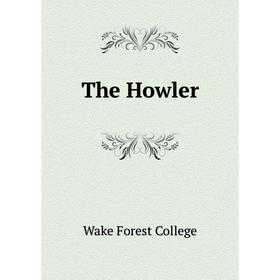 

Книга The Howler. Wake Forest College