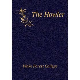 

Книга The Howler. Wake Forest College