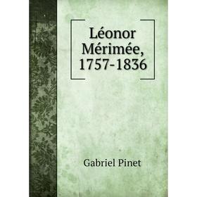

Книга Léonor Mérimée, 1757-1836