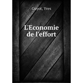 

Книга L'Economie de l'effort