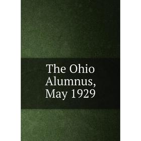 

Книга The Ohio Alumnus, May 1929