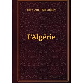 

Книга L'Algérie