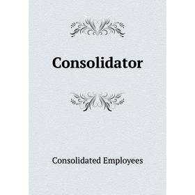 

Книга Consolidator. Consolidated Employees