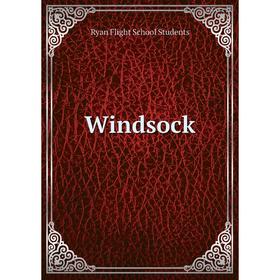 

Книга Windsock. Ryan Flight School Students