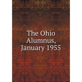 

Книга The Ohio Alumnus, January 1955