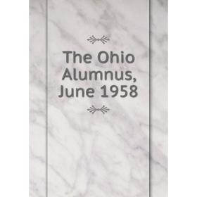 

Книга The Ohio Alumnus, June 1958