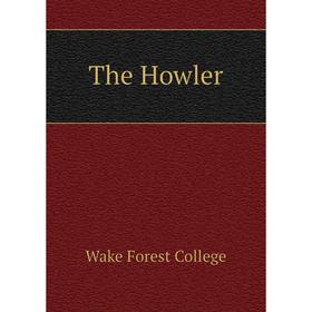 

Книга The Howler. Wake Forest College
