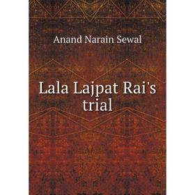 

Книга Lala Lajpat Rai's trial