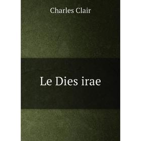 

Книга Le Dies irae