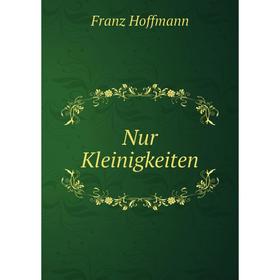 

Книга Nur Kleinigkeiten