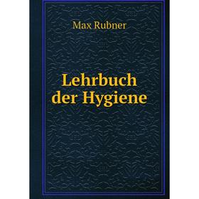 

Книга Lehrbuch der Hygiene