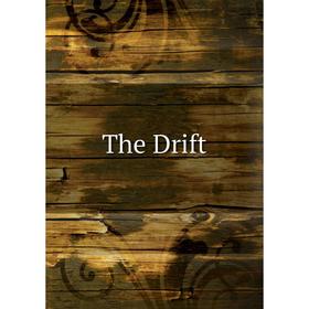 

Книга The Drift