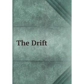 

Книга The Drift