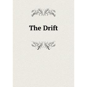 

Книга The Drift