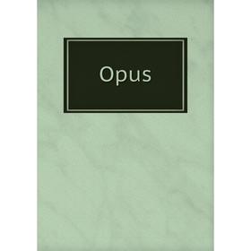 

Книга Opus