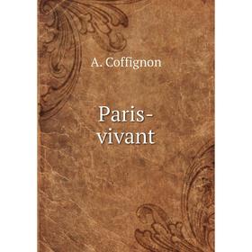 

Книга Paris-vivant