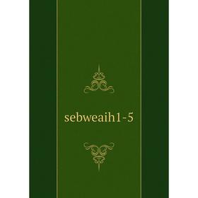 

Книга Sebweaih1 - 5