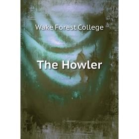 

Книга The Howler. Wake Forest College