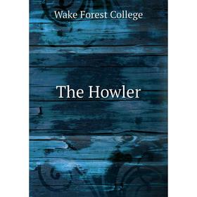 

Книга The Howler. Wake Forest College