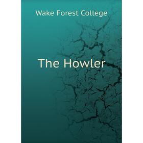 

Книга The Howler. Wake Forest College