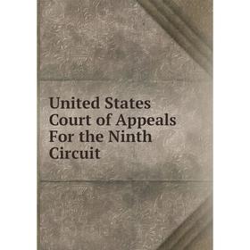 

Книга United States Court of Appeals For the Ninth Circuit