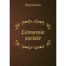 

Книга L'ennemie sociale