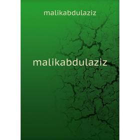 

Книга malikabdulaziz