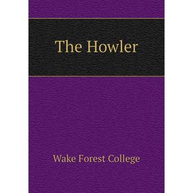 

Книга The Howler. Wake Forest College