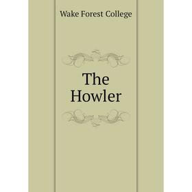 

Книга The Howler. Wake Forest College