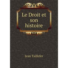

Книга Le Droit et son histoire