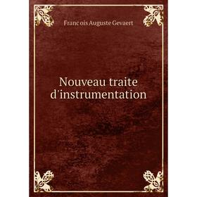

Книга Nouveau traite d'instrumentation