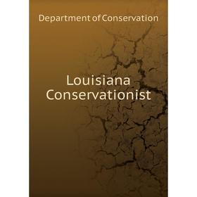 

Книга Louisiana Conservationist