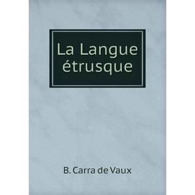 

Книга La Langue étrusque