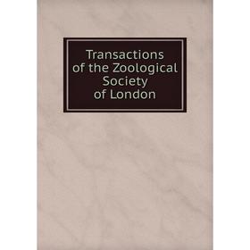 

Книга Transactions of the Zoological Society of London