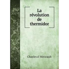 

Книга La révolution de thermidor