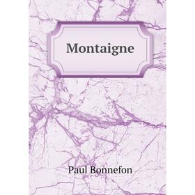 

Книга Montaigne